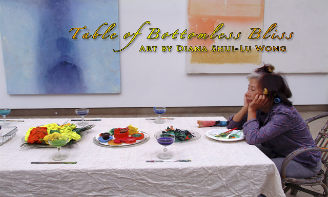 Table of Bottomless Bliss - Diana Shui-lu Wong